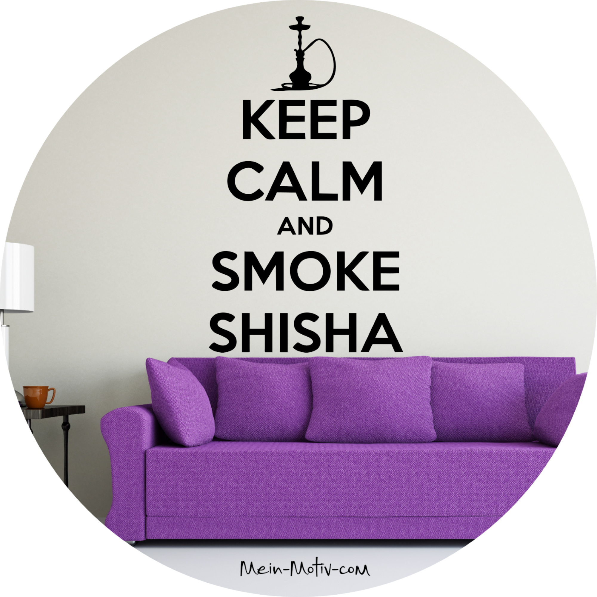 Wandtattoo 31008 Keep Calm And Smoke Shisha